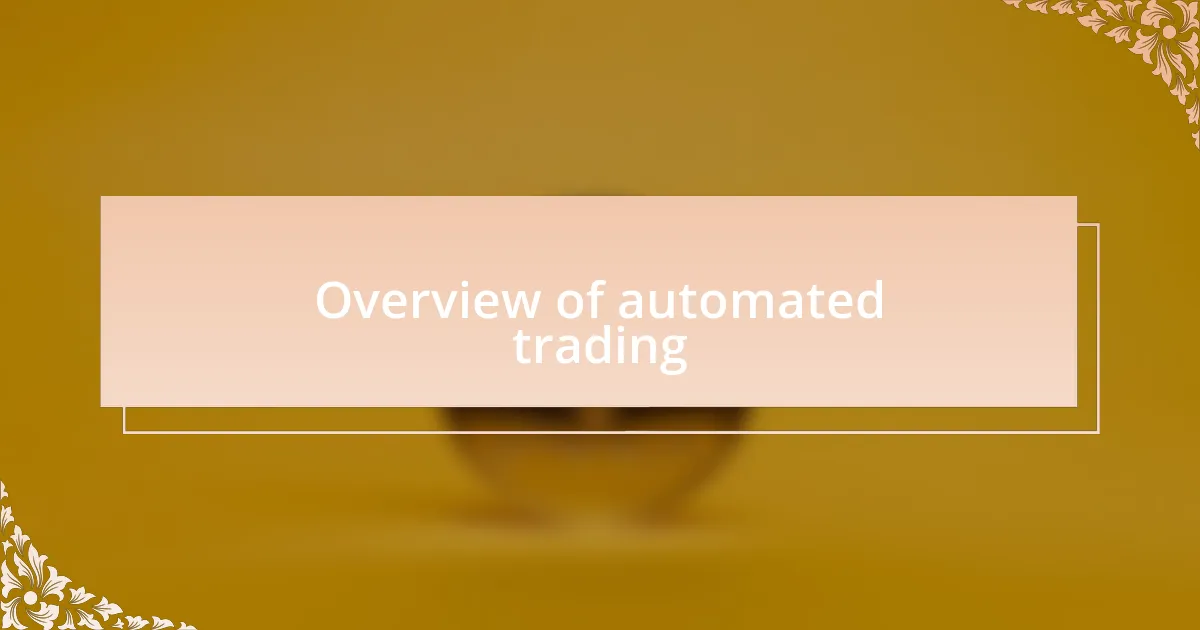 Overview of automated trading