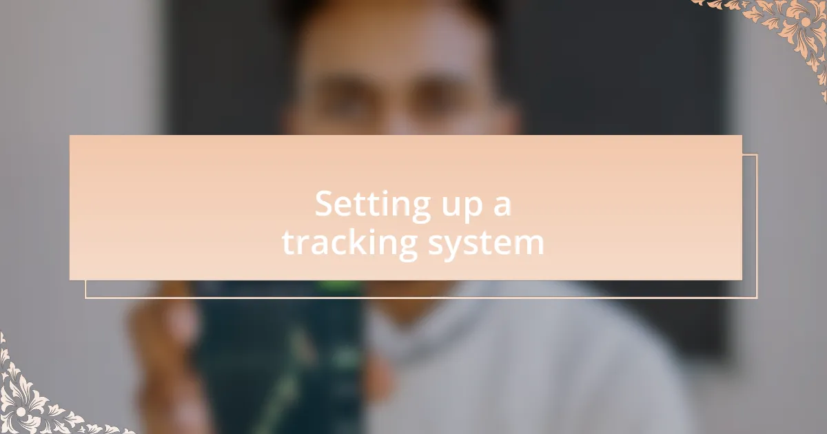 Setting up a tracking system